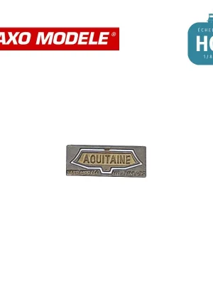Schnäppchen - Plaque frontale "AQUITAINE" moderne (année 70) HO Haxo Modèle HM44180