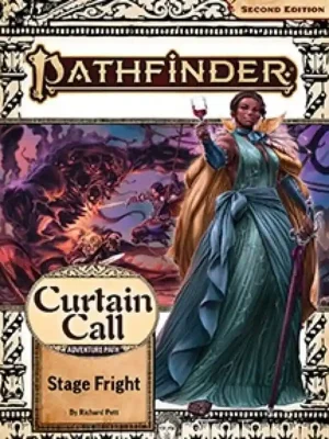 Jetzt erhältlich - Pathfinder 2. Edition - Curtain Call 1- Stage Fright - engl.