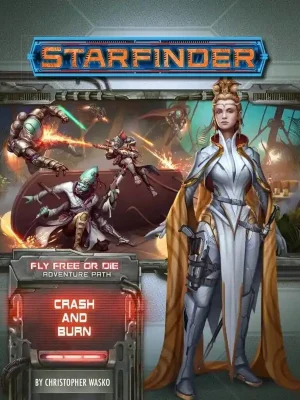 Starfinder - Fly Free or Die 5 - Crash and Burn - engl. - Preiswert