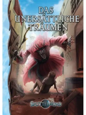 Splittermond - Das unersättliche Träumen | Premium-Qualität
