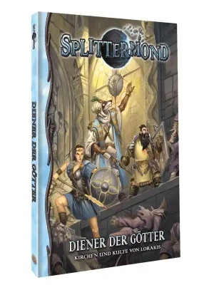 Splittermond - Diener der Götter - Kirchen und Kulte von Lorakis | Topseller