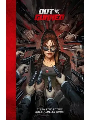 Outgunned Core Rulebook - engl. - Letzte Chance