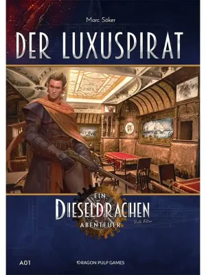 Dieseldrachen 2E - A01 Der Luxuspirat - Ein Dieseldrachen Abenteuer | Sofort bestellbar